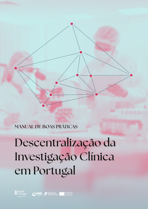Manual de Boas Práticas para a Descentralização da Investigação Clínica em Portugal
